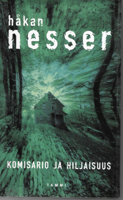 Håkan Nesser: Komisario ja hiljaisuus (kovakantinen)