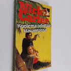 Nick Carter : Kuolema odottaa Havannassa - pikkukuva 1