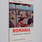 Teuvo Ylinen : Romania : monikasvoinen matkailumaa - pikkukuva 1