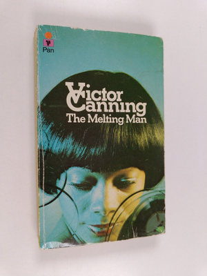 Victor Canning : The melting man