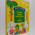 Alan Snow : Eläimet linnut hyönteiset ja kukat - pikkukuva 1