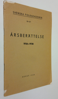 Svenska folkakademin - Årsberättelse 1936 -1938