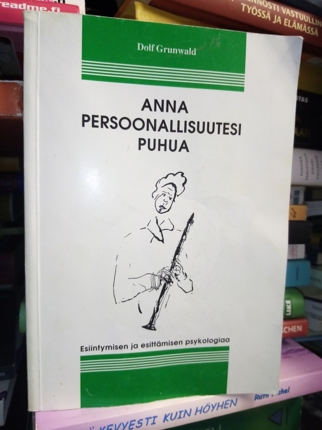 Dolf Grunwald :  Anna persoonallisuutesi puhua