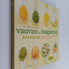 Karen Ansel : Vauvan ja taaperon keittokirja : Hemmottele... - pikkukuva 1