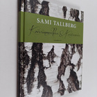 Sami Tallberg : Koivunmahlaa & kaviaaria - pikkukuva 1