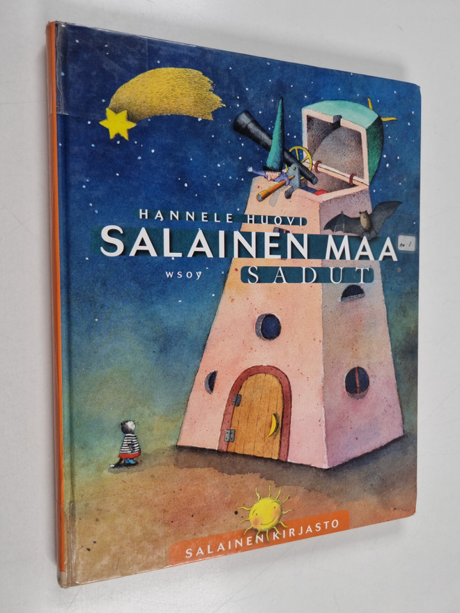 Hannele Huovi : Salainen maa : Sadut