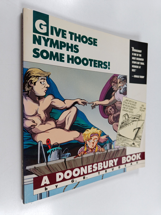 G. B. Trudeau : Give Those Nymphs Some Hooters! - A Doone...