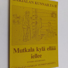 Lyydia Häyrynen : Karjalan kunnailta 2 : Mutkala kylä ell... - pikkukuva 1