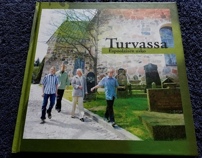 Turvassa Espoolaisen usko