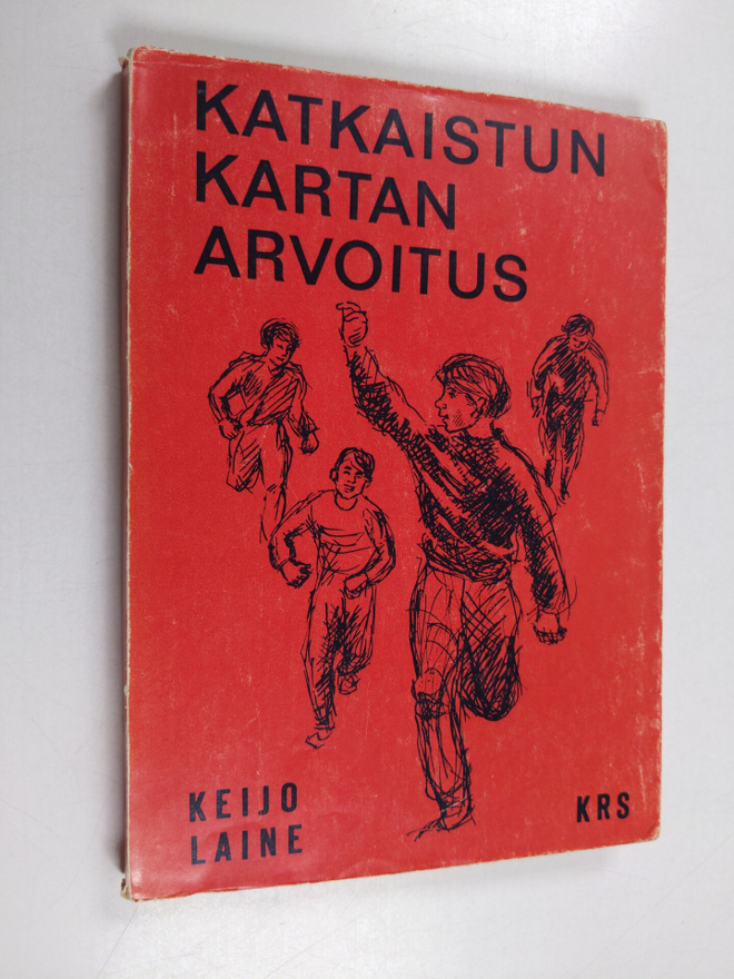 Keijo Laine : Katkaistun kartan arvoitus
