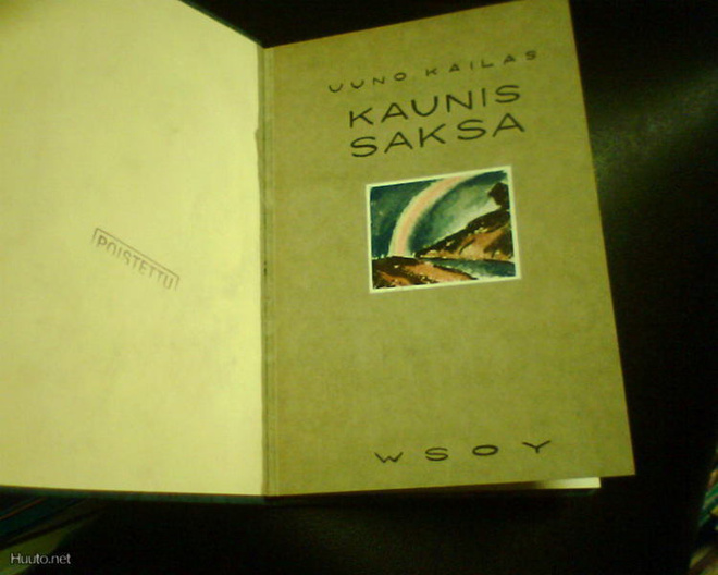 Uuno Kailas KAUNIS SAKSA ( 1 p. 1924 ) Sis.pk:t