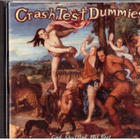 CRASH TEST DUMMIRS GOD SHUFFLED HIS FEET - pikkukuva 1