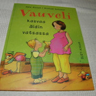 Moost - Schober Vauveli kasvaa äidin vatsassa - pikkukuva 1