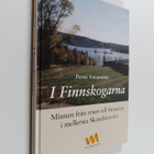 Pertti Virtaranta : I Finnskogarna : minnen från resor ti... - pikkukuva 1