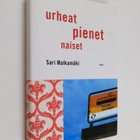 Sari Malkamäki : Urheat pienet naiset - pikkukuva 1