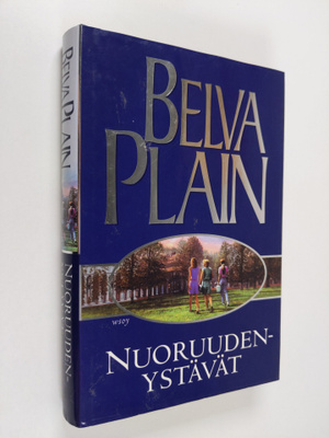 Belva Plain : Nuoruudenystävät