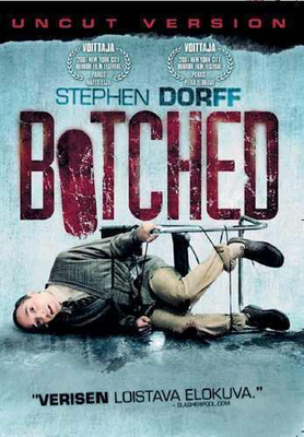 BOTCHED (2 609) k -FI- DVD stephen dorff 2006 uncut versio