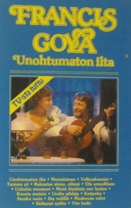 Francis Goya • Unohtumaton Ilta C-Kasetti