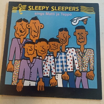 LP  Sleepy Sleepers Sings Matti ja Teppo