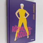 Jenni Janakka : Röyhkeyskoulu - pikkukuva 1