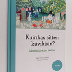 Kuinkas sitten kävikään? : muumikirjojen tarina : näyttel... - pikkukuva 1