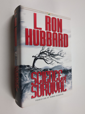 L. Ron Hubbard : Science of survival : prediction of huma...