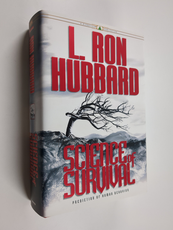 L. Ron Hubbard : Science of survival : prediction of huma...