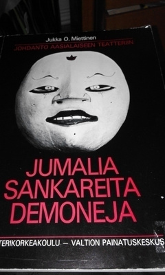 Jukka o Miettinen - jumalia, sankareita, demoneja