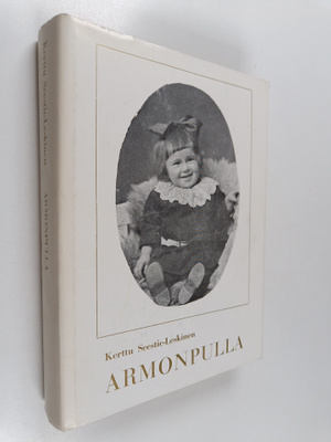 Kerttu Seestie-Leskinen : Armonpulla : silmänkantamattomista