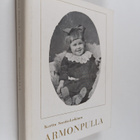 Kerttu Seestie-Leskinen : Armonpulla : silmänkantamattomista - pikkukuva 1
