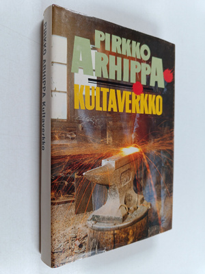 Pirkko Arhippa : Kultaverkko : jännitysromaani