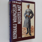 P. N. Wrangel : Kenraali Wrangelin muistelmat - pikkukuva 1