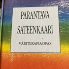 LUUKKONEN: PARANTAVA SATEENKAARI - VÄRITERAPIAOPAS - pikkukuva 1