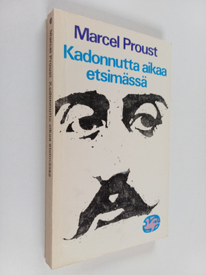 Marcel Proust : Kadonnutta aikaa etsimässä : Swannin tie ...