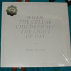 MIREL WAGNER ~ When The Cellar Children See ... ~ LP  MINT - pikkukuva 1