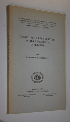 Karl-Erik Henriksson : Griechische Buchertitel in der röm...