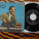 7" PEREZ PRADO - Patricia - single 1958 latin jazz EX- - pikkukuva 1