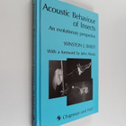Winston J. Bailey : Acoustic behaviour of insects : an ev... - pikkukuva 1