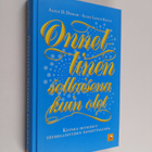 Alice D. Domar : Onnellinen sellaisena kuin olet : kuinka... - pikkukuva 1