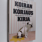 Pertti Vilander : Koirankorjauskirja : Pertti Vilanderin ... - pikkukuva 1
