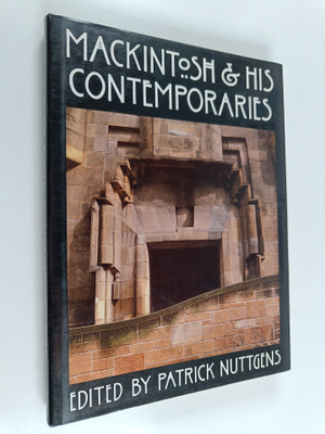 Patrick Nuttgens : Mackintosh and his contemporaries : in...