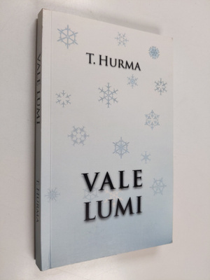 T. Hurma : Vale Lumi (signeerattu)