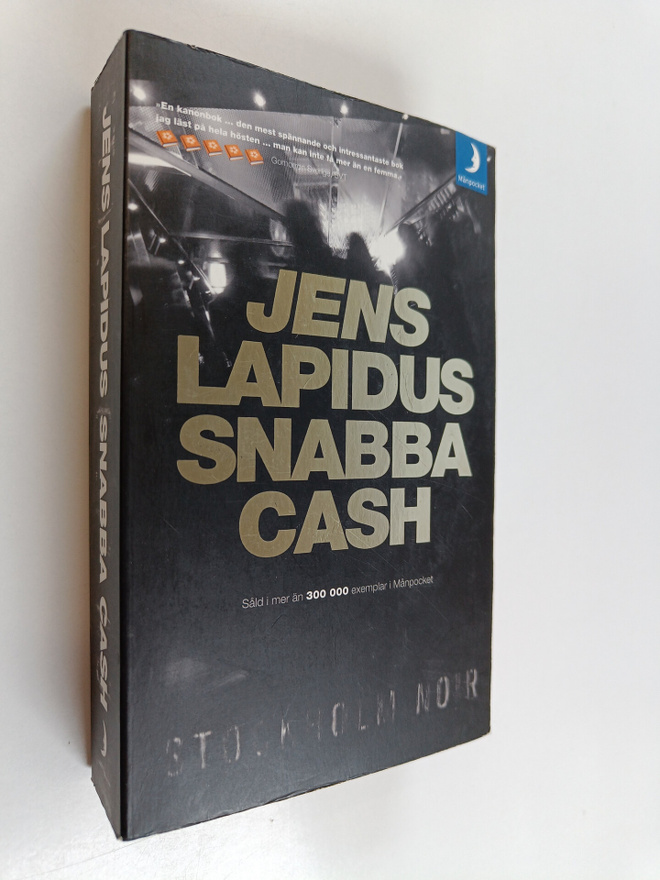 Jens Lapidus : Snabba cash (signeerattu)