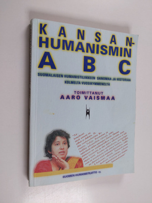 Aaro (toim.) Vaismaa : Kansanhumanismin ABC : suomalaisen...