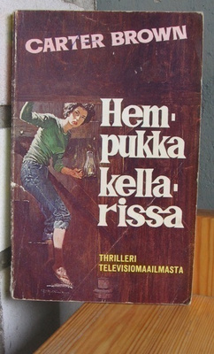 Carter Brown 87: Hempukka kellarissa, 159 s.