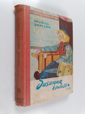 Muriel Denison : Susanna koulussa
