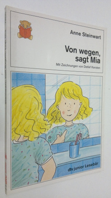 Anne Steinwart : Von wegen, sagt Mia