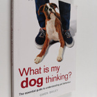Gwen Bailey : What is My Dog Thinking? - pikkukuva 1
