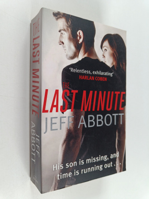 Jeff Abbott : The Last Minute