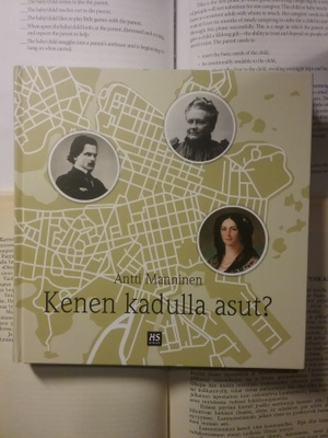 Antti Manninen - Kenen kadulla asut? (sid.)